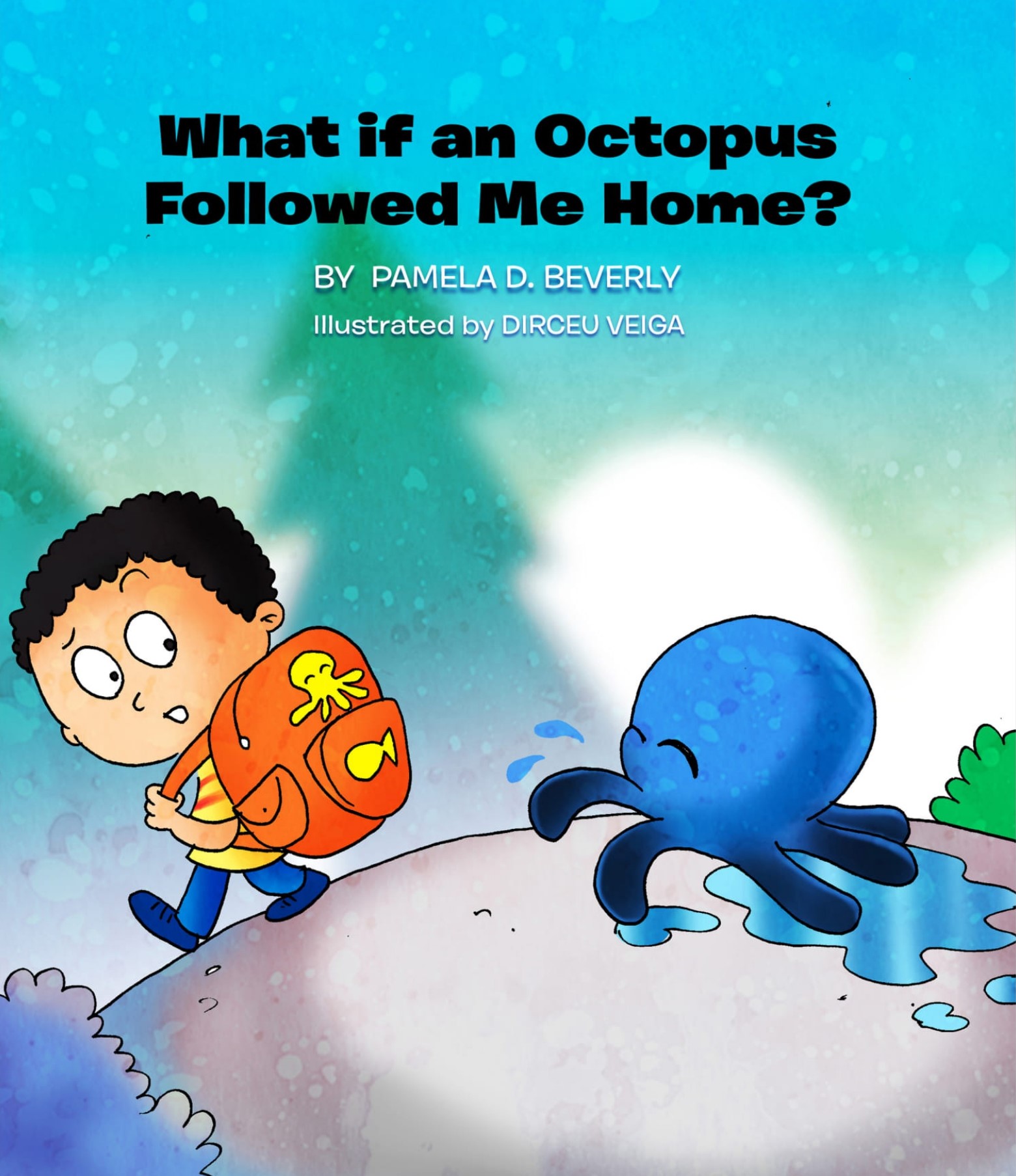 What if an Octopus Followed Me Home?